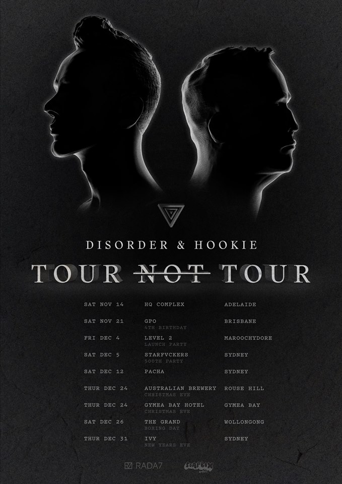 Disorder & Hookie Tour Not Tour 2015 Tour