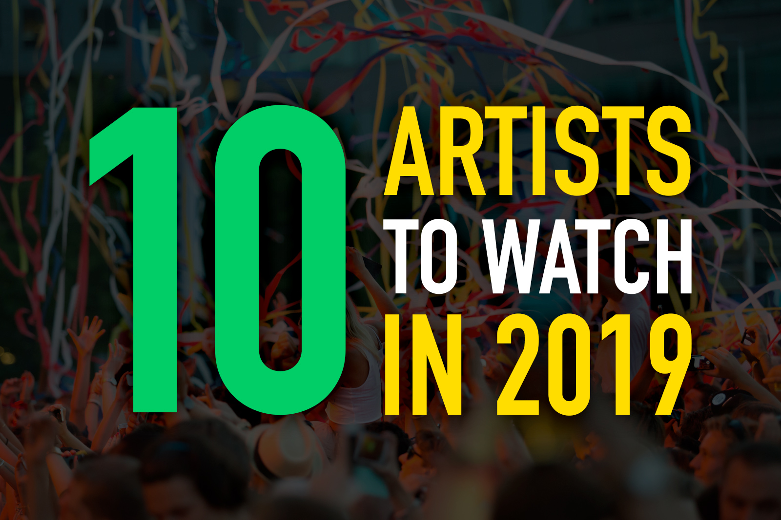 edm-10-artists-to-watch-2019-feature